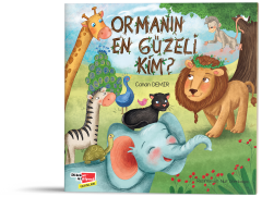 Ormanın En Güzeli Kim?