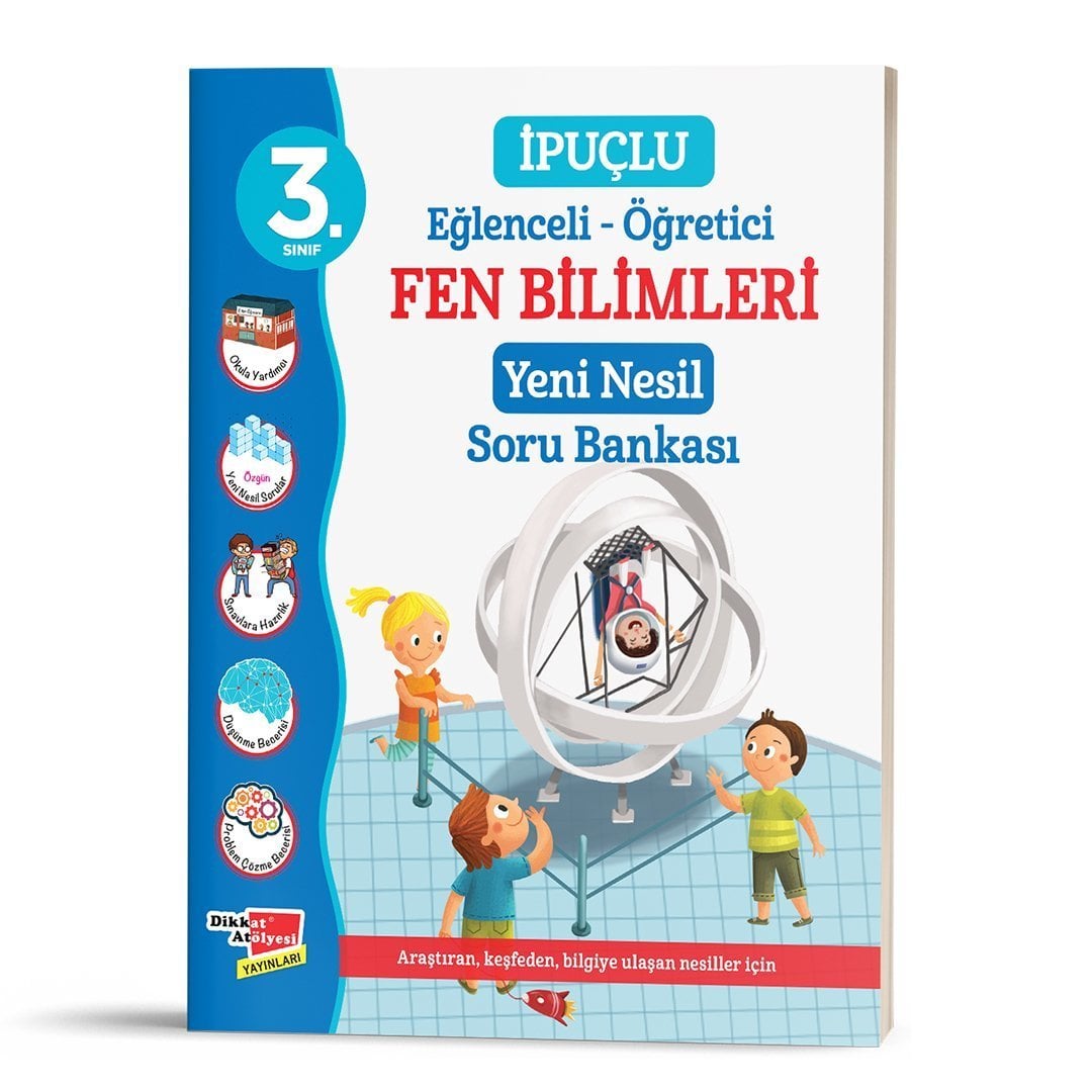 Dikkat Atölyesi 3.Sınıf İpuçlu Fen Bilimleri Yeni Nesil Soru Bankası