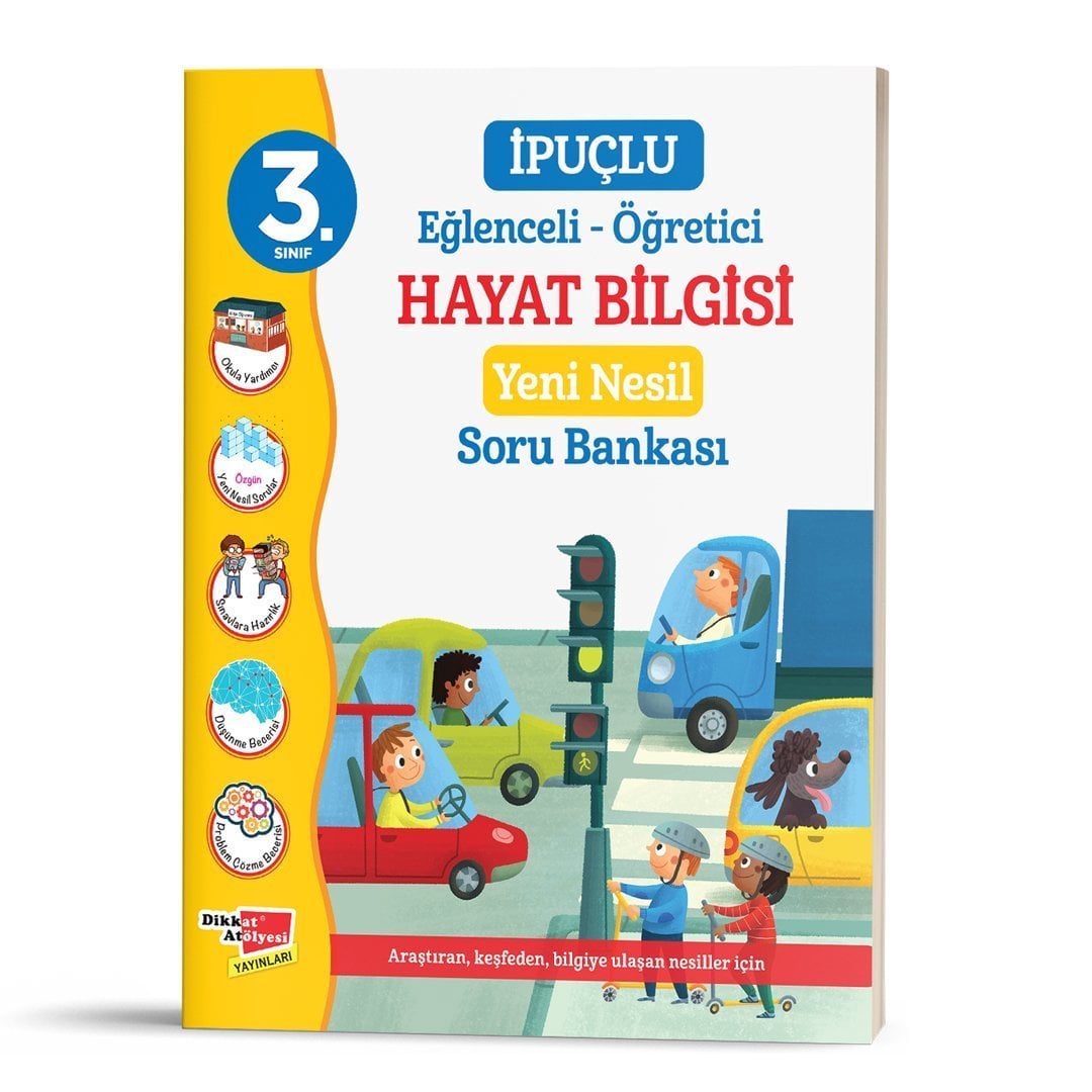 Dikkat Atölyesi 3.Sınıf İpuçlu Hayat Bilgisi Yeni Nesil Soru Bankası