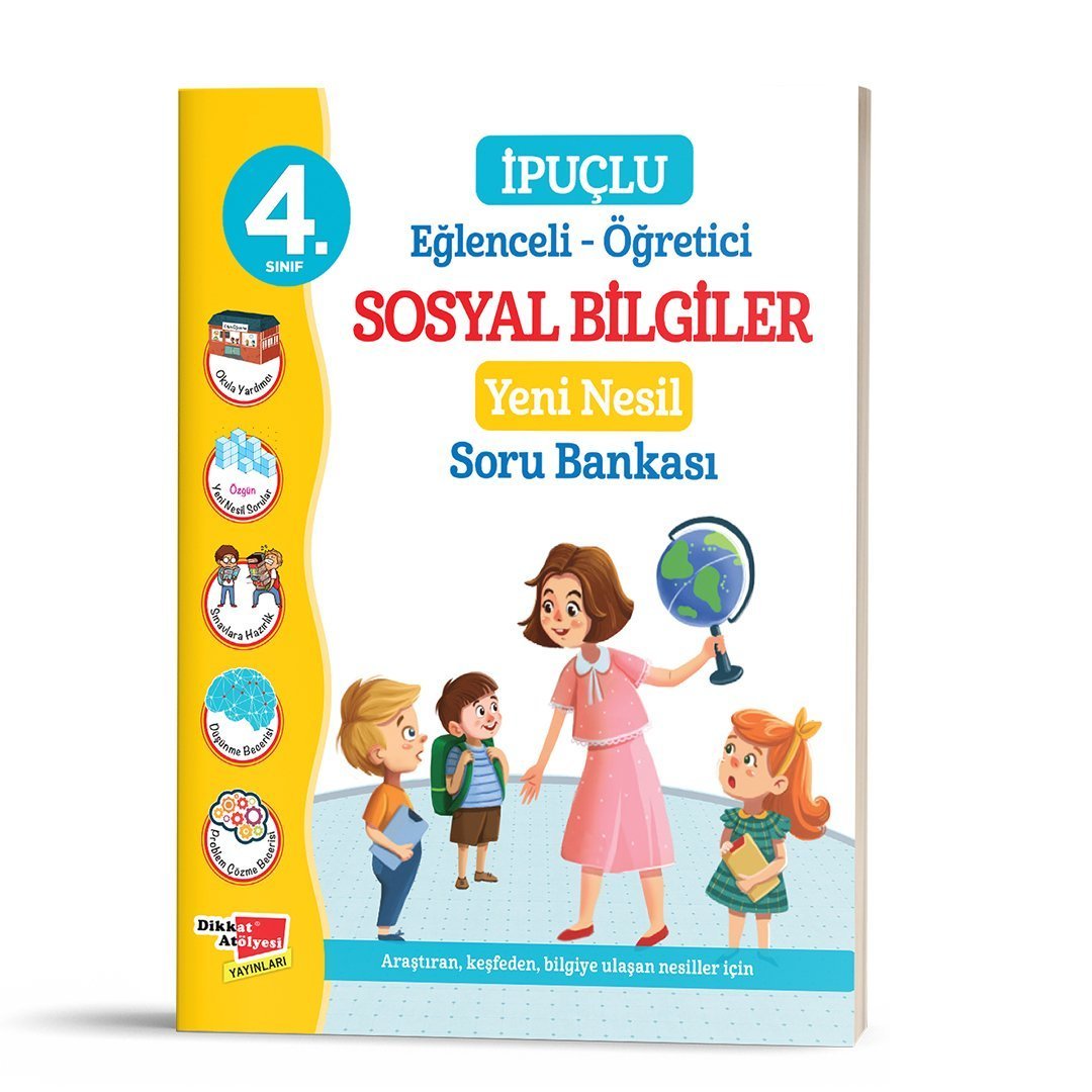 Dikkat Atölyesi 4.Sınıf İpuçlu Sosyal Bilgiler Yeni Nesil Soru Bankası