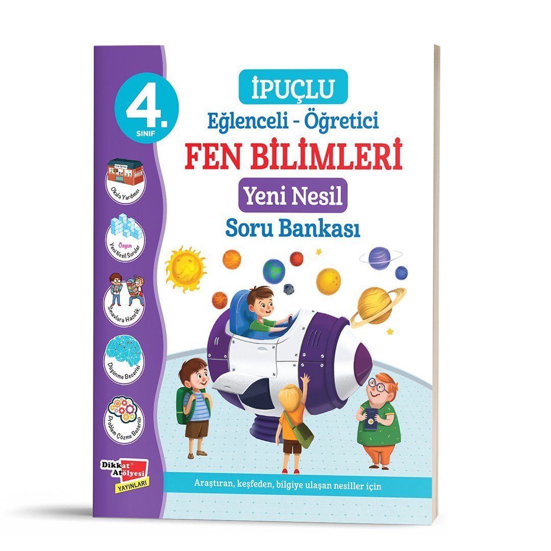 Dikkat Atölyesi 4.Sınıf İpuçlu Fen Bilimleri Yeni Nesil Soru Bankası